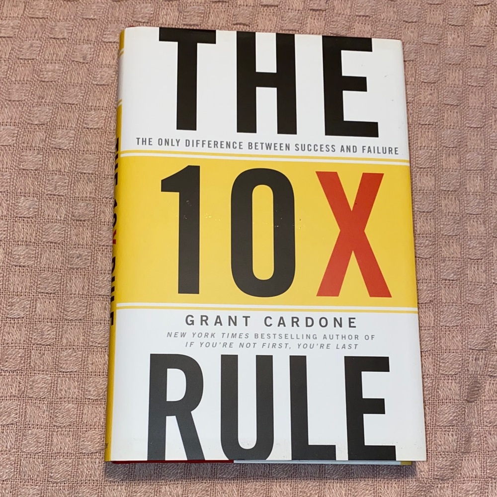 The 10X Rule Book by Grant Cardone Hardcover